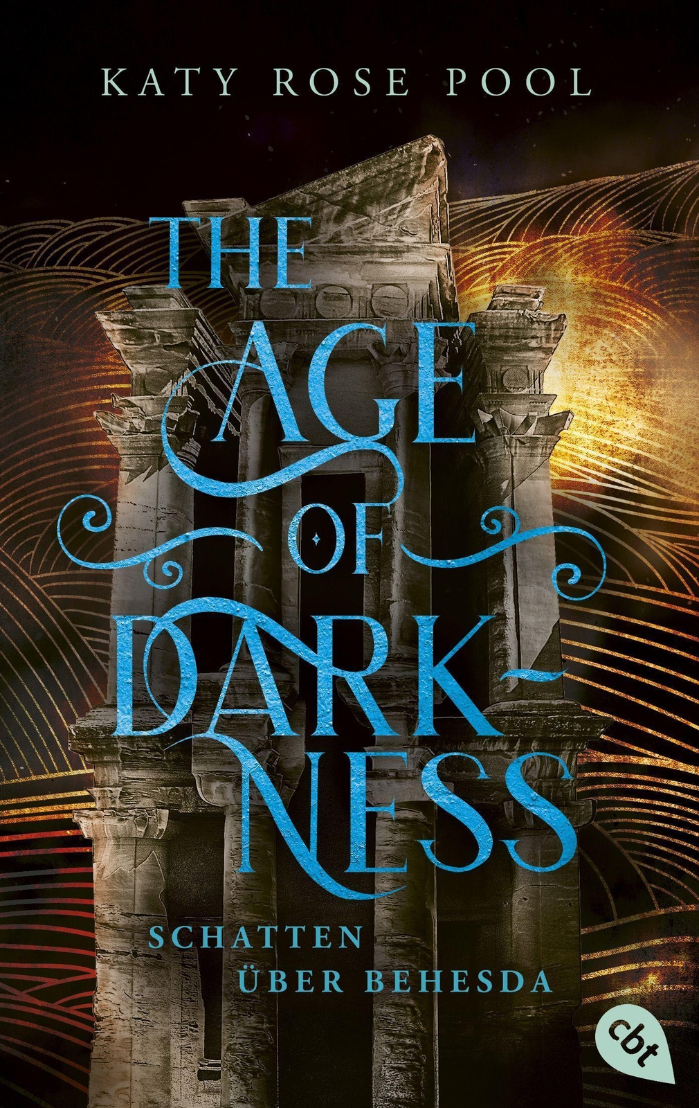 The Age Of Darkness - Schatten Über Behesda | Katy Rose Pool |