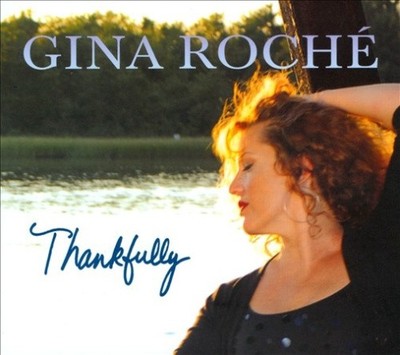 Thankfully [Digipak] * by Gina Roch  [CD]
