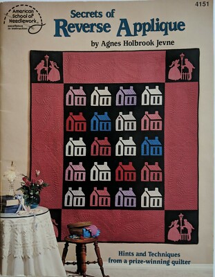Secrets of Reverse Applique, by Agnes Holbrook Jevne #4151