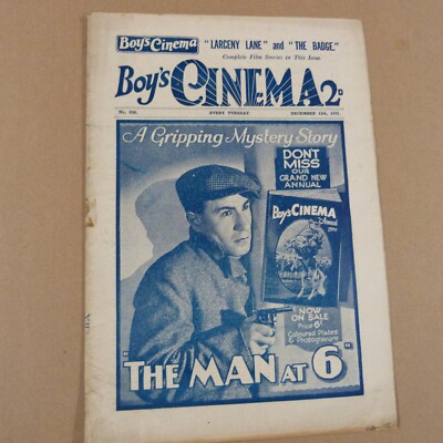 BOY's CINEMA  December 12th 1931 THE MAN AT 6, Gerald Rawlinson, Anne Grey