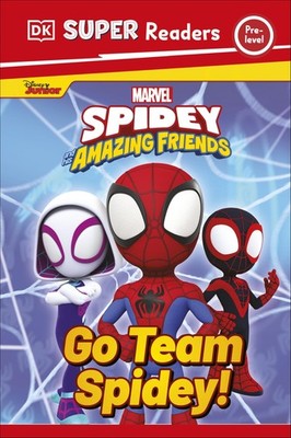 DK Super Readers Pre-Level Marvel Spidey and His Amazing Friends Go Team Spi...