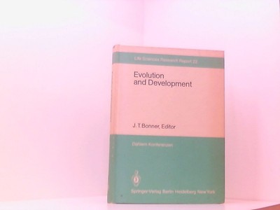 Evolution and Development: Report of the Dahlem Workshop on Evolution and Develo