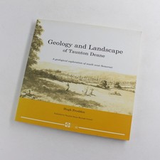 Geology and Landscape of Taunton Deane The A Geological Exploration of Southwest