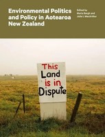 Environmental Politics And Policy In Aotearoa New Zealand | Macarthur (U. A.)