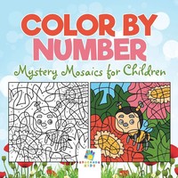Educando Kids | Color By Number Mystery Mosaics For Children | Taschenbuch