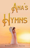 Ana's Hymns Robert James Davies Taschenbuch Kartoniert / Broschiert Englisch
