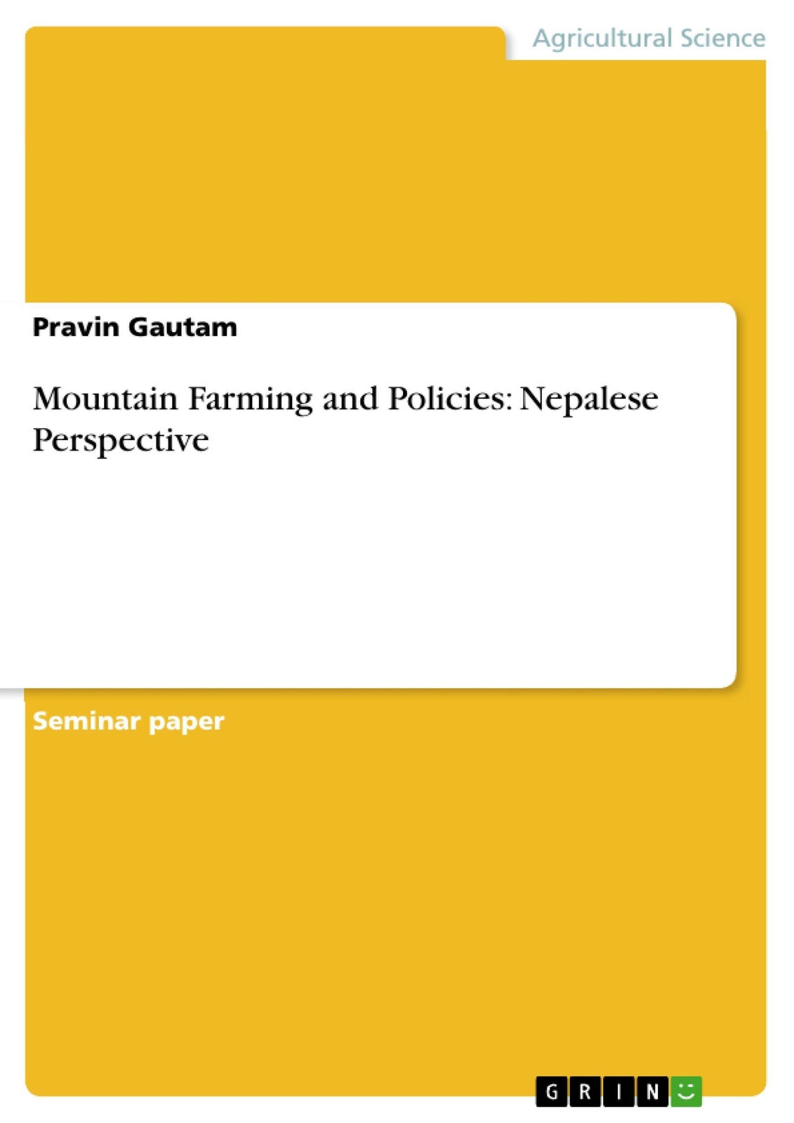 Thumbnail - Pravin Gautam | Mountain Farming And Policies: Nepalese Perspective |