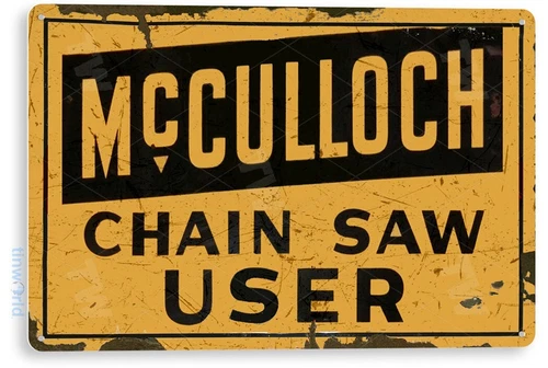 Tin Sign McCulloch Chain Saw Rustic Retro Garage Shop Metal Sign Décor C411