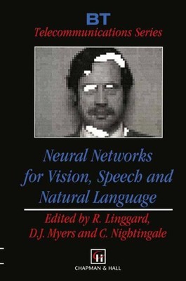 R. Linggard (u. a.) | Neural Networks for Vision, Speech and Natural Language