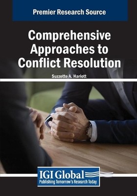 Comprehensive Approaches to Conflict Resolution by Suzzette A. Harriott Paperbac