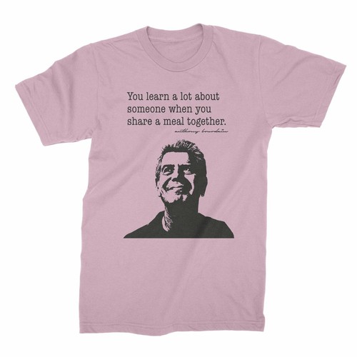 Anthony Bourdain Quote Shirt - Picture 5 of 11