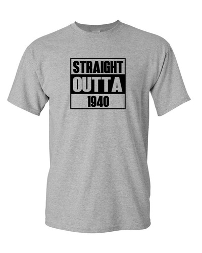 Straight Outta 1940 T-Shirt 83 Years of Being 83rd Birthday Gift T Shirt Tee - Picture 6 of 14