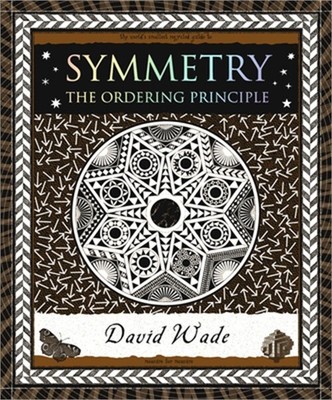 Symmetry: The Ordering Principle (Paperback or Softback)
