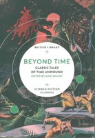 Beyond Time | Classic Tales Of Time Unwound | Mike Ashley | Englisch | Buch