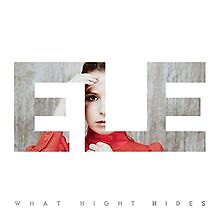 ELE - WHAT NIGHT HIDES von Ele | CD | Zustand sehr gut