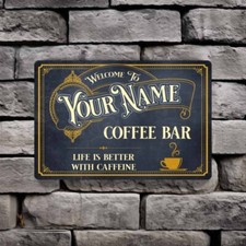 Life is Better with Caffeine Personalized Blue Vintage Cafe Metal Sign or Decal
