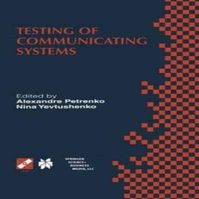 Testing of Communicating Systems Proceedings of the IFIP TC6 11th