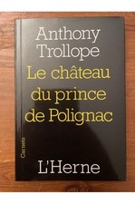 Le château du Prince de Polignac Anthony Trollope 