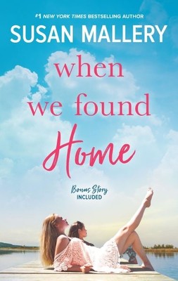 When We Found Home, Taschenbuch von Mallery, Susan, wie neu gebraucht, kostenloser Versand in T...
