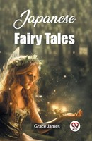 Grace James | Japanese Fairy Tales | Taschenbuch | Englisch (2024)