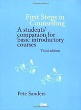 First Steps in Counselling Paperback Pete Sanders