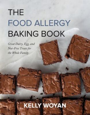 The Food Allergy Baking Book: Great Dairy-, Egg-, and Nut-Free Treats for the...