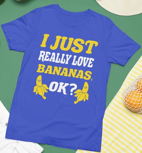 I Just Really Love Banana Ok? T-shirt Fruits Lover Vegan Food Funny Gifts - Picture 16 of 20