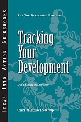 Tracking Your Development (J B CCL (Center for Creative Leadersh