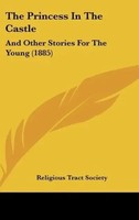 Religious Tract Society | The Princess In The Castle | Buch | Englisch (2010)