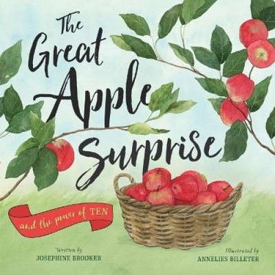 Die große Apfel-Überraschung: Und die Macht der Zehn von Josephine Brooker [Taschenbuch]