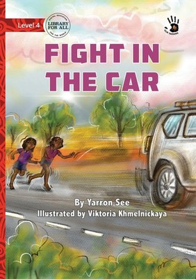 Fight in the Car - Our Yarning Yarron See Taschenbuch Englisch 2024