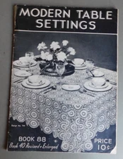 Modern Table Settings - 1927 book by The Spool Cotton Company - crochet patterns