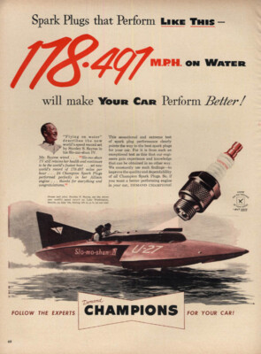 Slo-mo-shun IV U-27 Hydroplane 178.497mph Champion Spark Plugs ad 1952 L