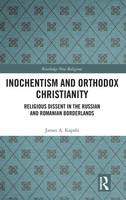 Inochentism And Orthodox Christianity | James A. Kapaló | Englisch | Buch | 2019