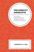Mobility Imperative | A Global Evolutionary Perspective Of Human Migration