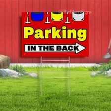 Parking In The Back Arrow Indoor Outdoor Yard Sign with metal stakes