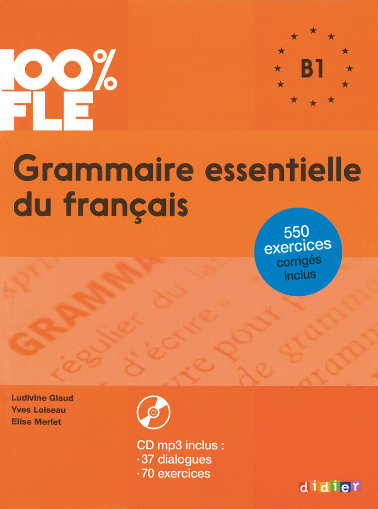 Thumbnail - Unbekannt. / 100% Fle - Grammaire Essentielle Du Français / B1 -