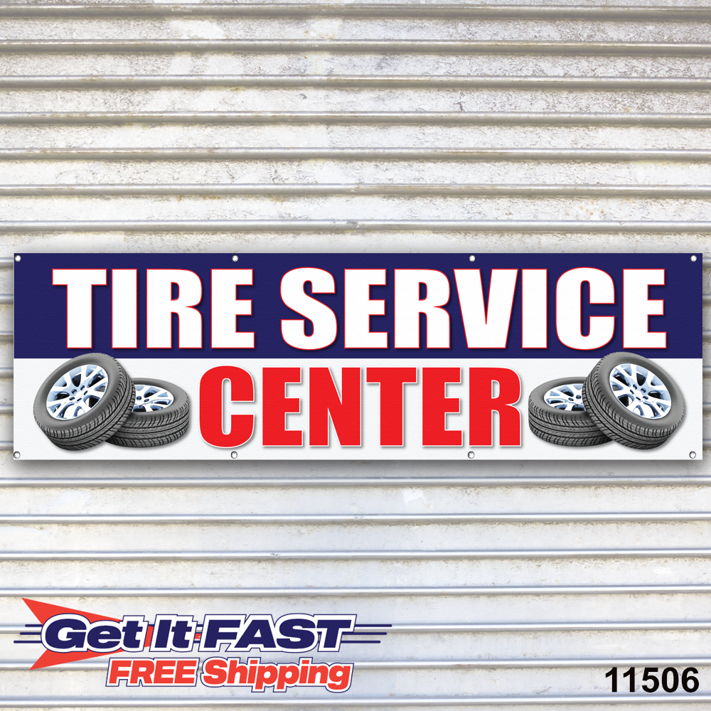 Tire Service Center Banner Sign Tire Dealer Auto Repair Service Bay Garage