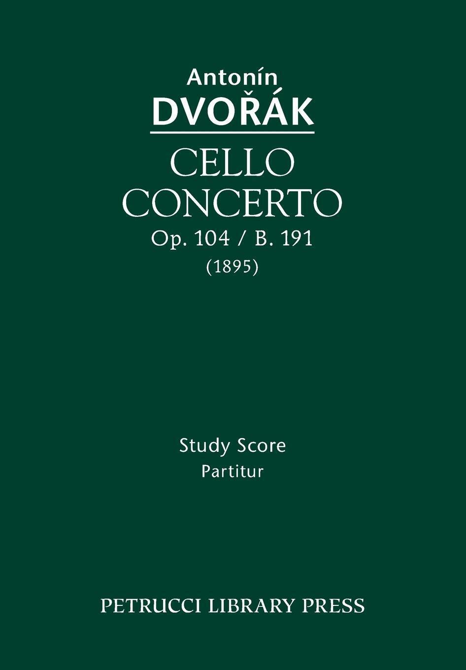 Thumbnail - Antonin Dvorak | Cello Concerto, Op.104 / B.191 | Taschenbuch |