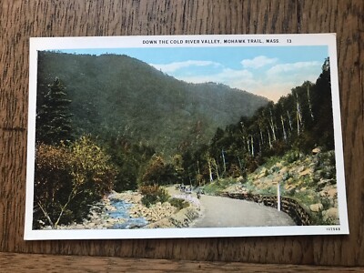 Down the Cold River Valley Mohawk Trail Massachusetts Postcard