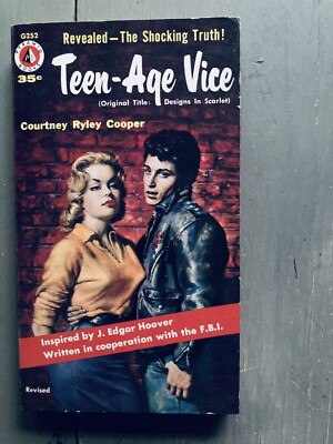 Teenage-Vice By Courtney Ryley Cooper. Pyramid Books, 1957.