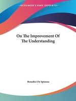 On The Improvement Of The Understanding | Benedict De Spinoza | Englisch | Buch