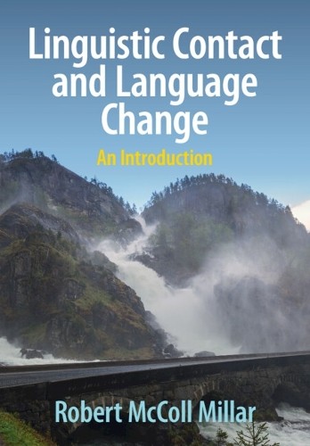 Linguistic Contact and Language Change - 9781316512739