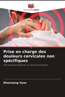 Dharmang Vyas | Prise En Charge Des Douleurs Cervicales Non SpéCifiques | Buch