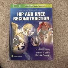 Illustrated Tips and Tricks in Hip and Knee R...