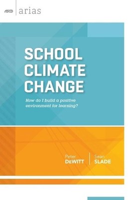 Peter DeWitt Sean Slade School Climate Change (Paperback) ASCD Arias (UK IMPORT)