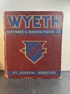 Antique 1941 Wyeth Catalog In Great Condition for Collectors Great Find !!!!!