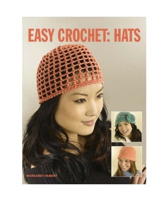 Easy Crochet Hats, Margaret Hubert
