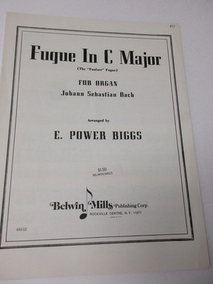 J S Bach Fugue in C Major for Organ Sheet Music Arranged by E Power Biggs Belwin
