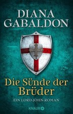 Die Sünde der Brüder: Ein Lord-John-Roman (Die Lord-John-Reihe, Band 2) Gabaldon